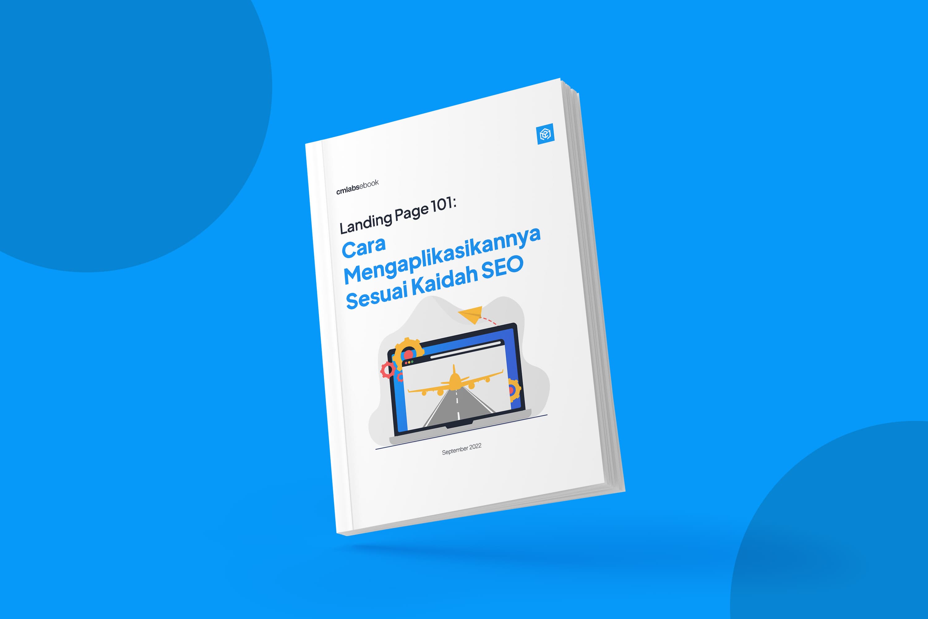 Landing Page 101: Cara Mengaplikasikannya Sesuai Kaidah SEO