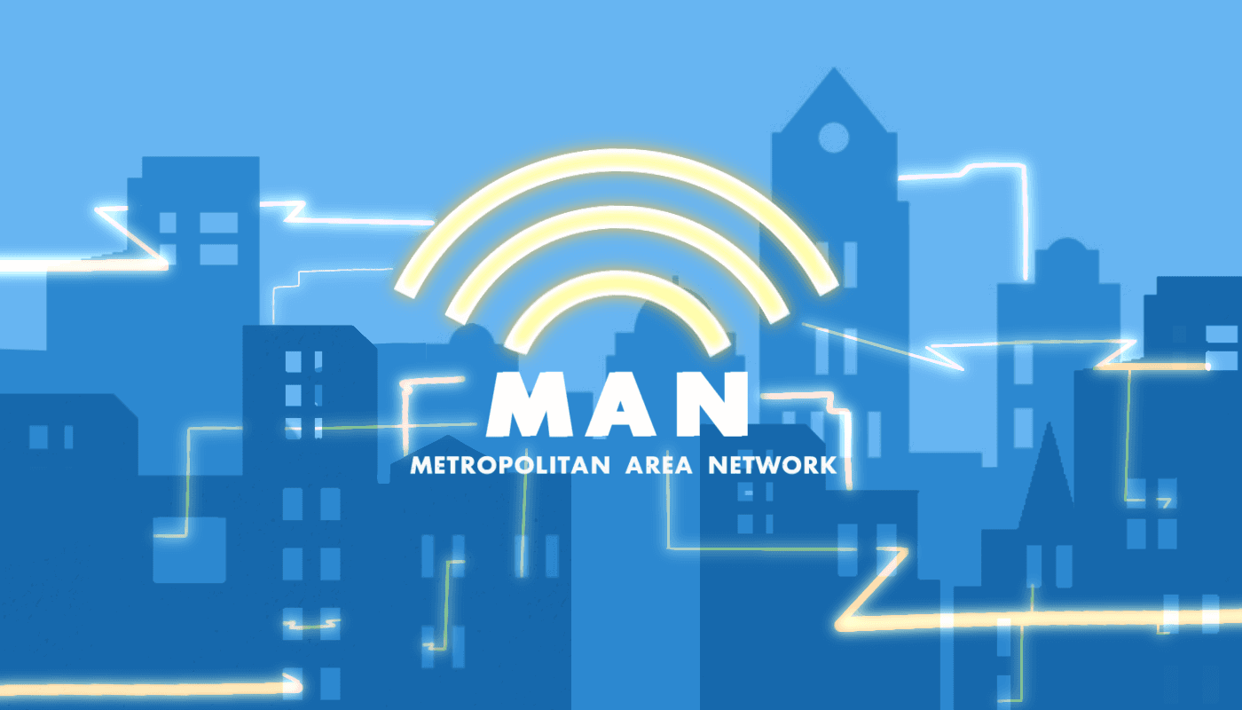 MAN Network: Definition, Functions, and Examples Image Cover